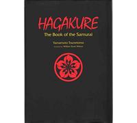 Hagakure: The Book of the Samurai (The Way of the Warrior Series)