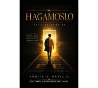 HAGAMOSLO, Esto es para ti.: Escucha a Dios desde lo común hasta vivir lo sobrenatural