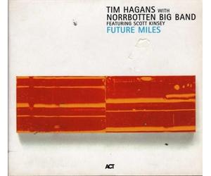Hagans, Tim - Future Miles