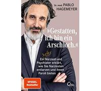 Hagemeyer, P `Gestatten, Ich Bin Ein Arschloch` - (German Import) Book NEW