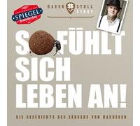 Hagen Stoll - So Fühlt Sich Leben An-Die Geschichte des Sängers von Haudegen