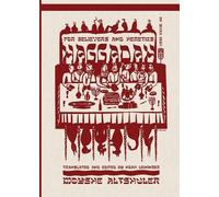 Haggadah for Believers and Heretics