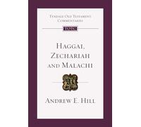 Haggai, Zechariah, Malachi: An Introduction and Commentary (Volume 28) (Tyndale Old Testament Commentaries)
