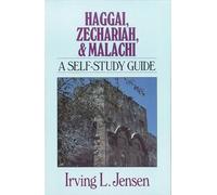Haggai, Zechariah & Malachi- Jensen Bible Self Study Guide