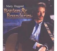 Haggard, Marty - Borders and Boundaries
