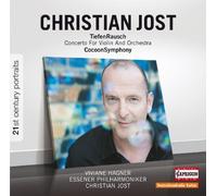 Hagneressener Philjost - Jost: Tiefenrausch/ Cocoon Symphony/ Violin Concerto
