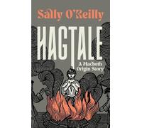 Hagtale: A Macbeth Origin Story