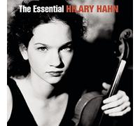 Hahn, Hilary - The Essential Hilary Hahn