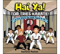 Hai Ya!: Tom Tries Karate!