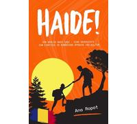 Haide!: von Berlin nach Iași - eine Geschichte zum Einstieg in Rumäniens Sprache und Kultur