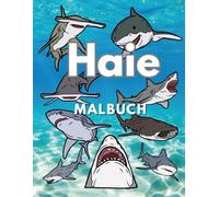 Haie: Malbuch: Aktivitätsbuch für Kinder von 2 bis 12 Jahren