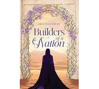 Haifaa Younis - Builders of a Nation - New Hardback - V245z