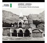 Haig Sarikouyoumdjian; Artur Kasabyian; Tigran Hovhannisyan - Armenia. The Art of the duduk