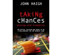 HAIGH:TAKING CHANCES:WINNING WITH PROBABILITY NEW ED PAPER: Winning with Probability