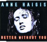 Haigis,Anne - Better Without You