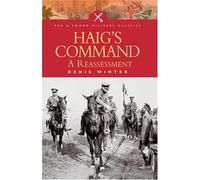 Haig's Command: A Reassessment