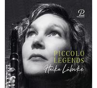 Haika Lubcke; Hendrik Heilmann; Sarah Verrue; Pamela Stahel - Piccolo Legends - Works for Piccolo