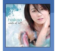 Haikaa - Work of Art