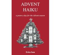 Haiku Advent: a poem a day for the Advent season