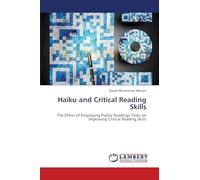 Haiku and Critical Reading Skills: The Effect of Employing Poetry Readings Tasks on Improving Critical Reading Skills