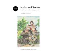 Haiku and Tanka: Lull, Harmony and Power in Japanese Art