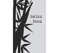 Haiku Book: Poetry from the Future: 2 (Types of Poetry)