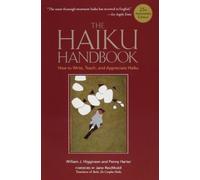 Haiku Handbook, The: How to Write, Teach, and Appreciate Haiku: 25th anniversary ed