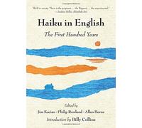 Haiku in English: The First Hundred Years (2016-01-25)