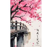 Haiku Journal: Prompts and Blank Pages for Poetry, Gratitude, Self Discovery, and Daily Reflection for Inner Calm (Diary, Notebook)
