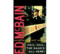 Hail, Hail, The Gang’s All Here!: 25 (87th Precinct)