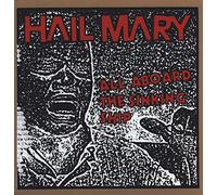 Hail Mary - All Aboard the Sinking Ship [VINYL]