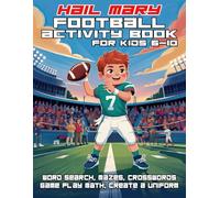 Hail Mary Football Activity Book: Mazes, Word Search, Crosswords, and More for Kids 6-10 (Sports Activity Books for Kids 6-10)
