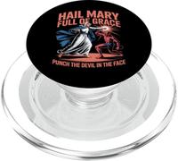 Hail Mary Full of Grace Punch The Devil in The Face PopSockets PopGrip for MagSafe