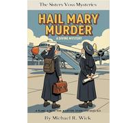 Hail Mary Murder: A Sisters Voss Cozy Mystery: Murder at 35,000 Feet