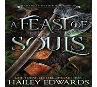 Hailey Edwards A Feast of Souls Paperback Book Hailey Edwards Multicolor