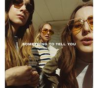 HAIM - Something To Tell You [VINYL]