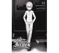 Haimura, Kiyotaka - A Certain Magical Index, Vol. 15 (light novel): Volume 15 (CERTAIN MAGICAL INDEX LIGHT NOVEL SC)