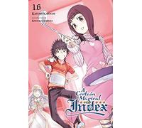 Haimura, Kiyotaka - A Certain Magical Index, Vol. 16 (light novel): Volume 16 (CERTAIN MAGICAL INDEX LIGHT NOVEL SC)