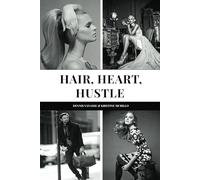 Hair, Heart, Hustle: Dennis Vanasse & Kristine Murillo