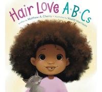 Hair Love ABCs [Board book] - Board Book NEW Cherry, Matthew 15/06/1995