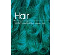 Hair: Styling, Culture and Fashion