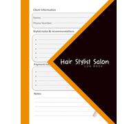 Hair Stylist Appointment Log Book: 8.5x11 inches or A5 | 110 Pages