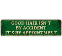Hair Stylist Gift Metal Sign - "Good Hair Isn'T By Accident It'S By Appointment" Vintage Aluminum 4X16 Inch, Salon/Beauty Shop Decor