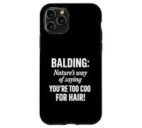 Hair Today Gone Tomorrow Funny Bald Design Case for iPhone 11 Pro