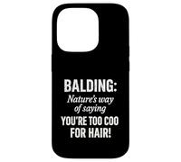 Hair Today Gone Tomorrow Funny Bald Design Case for iPhone 14 Pro