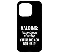 Hair Today Gone Tomorrow Funny Bald Design Case for iPhone 15 Pro