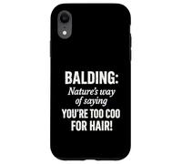 Hair Today Gone Tomorrow Funny Bald Design Case for iPhone XR