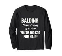 Hair Today Gone Tomorrow Funny Bald Design Long Sleeve T-Shirt