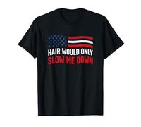 Hair Would Only Slow Ever Me Down Bald Attitude Design T-Shirt