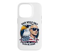 Hair Would Only Slow Me Down Bald Funny Men America Case for iPhone 14 Pro